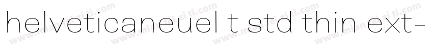 helveticaneuel t std thin ext字体转换
